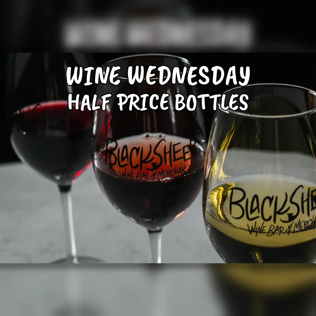 Wine Wednesday: half-price bottles, with BlackSheep red and white wine glasses